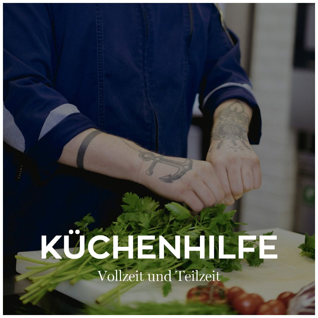 Küchenhilfe Vollzeit/Teilzeit